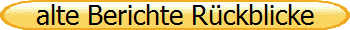 alte Berichte R�ckblicke